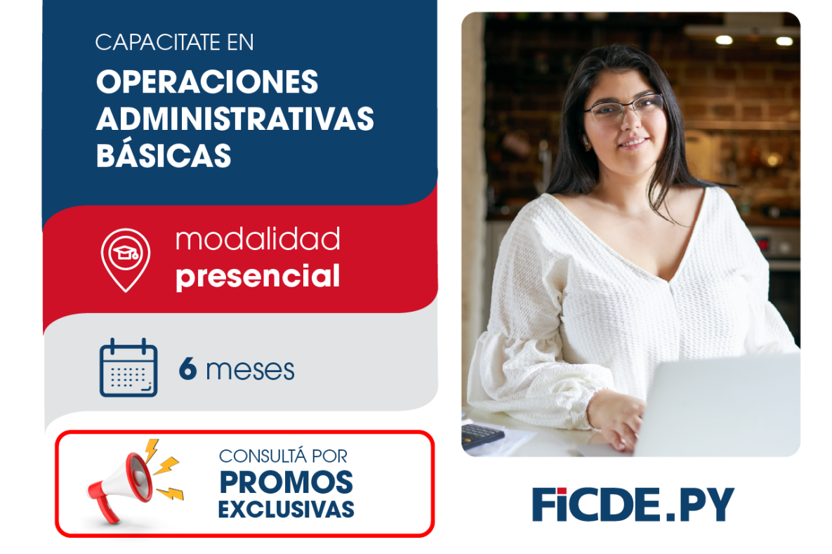 Capacitate en Operaciones Administrativas Básicas – Presencial
